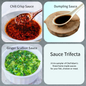 Sauce Trifecta (Scallion/Ginger, Chili Crisp & Dumpling sauce)